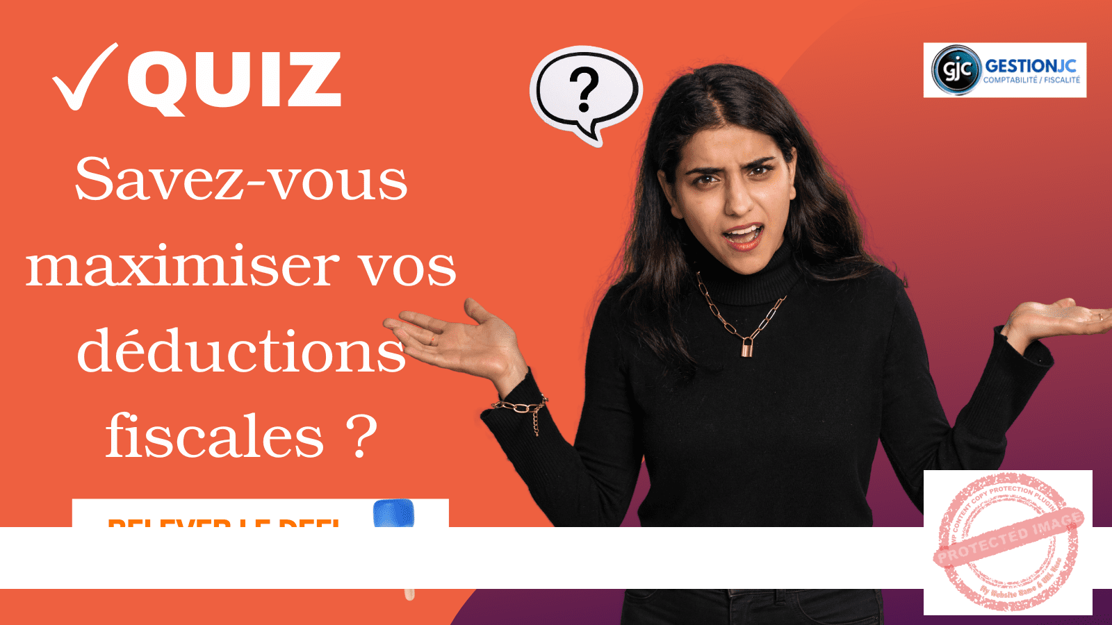 Savez-vous maximiser vos déductions fiscales?